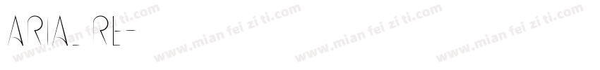 Arial Re字体转换
